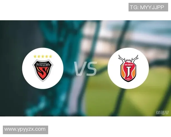 济州联迎战浦项挑战赛前瞻分析两队状态与战术对比